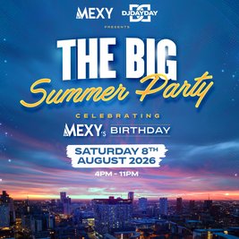 The BIG Summer Party! (DJ Mexy & DJ DayDay)