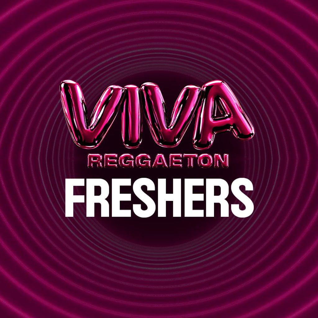 VIVA Reggaeton Manchester - Freshers