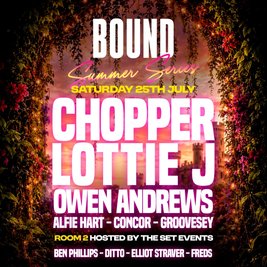 Bound with Chopper, Lottie J & Owen Andrews // Arch 2 Windsor