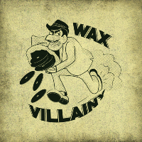 Wax Villainy Presents: Hustle
