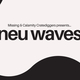 neu waves #40Enjoyable Listens/Bollards/Maple Sky/James Laurence Event Title Pic