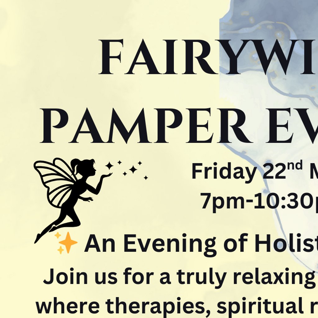 Fairywishes Holistic Pamper Evening