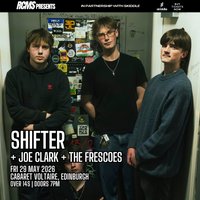 Shifter, Joe Clark, The Frescoes at Cabaret Voltaire