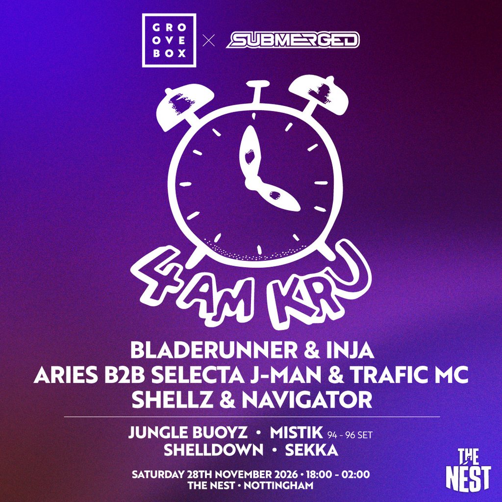 4am Kru, Bladerunner, inja, Groovebox x Submerged at The Nest at Nottingham's The Nest (Notts County FC), Nottingham