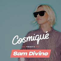 Cosmique Presents x Sam Divine Cosmique Presents x Sam Divine