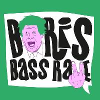 F#CK BORIS BASS RAVE at Constellations