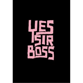 Yes Sir Boss / Paper Tigers + free DJ set