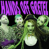Hands Off Gretel + supports