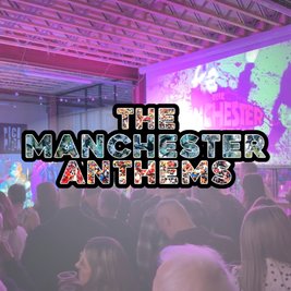 Manchester Anthems