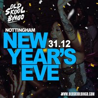 Old Skool Bingo Thurs 31st NYE Nottingham at Ng One Nottingham