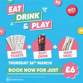Eat, Drink & Play for £6 - Buzz Bingo Medway 26/03