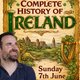 Kieran Lawless' Complete History of Ireland || Creatures Tour