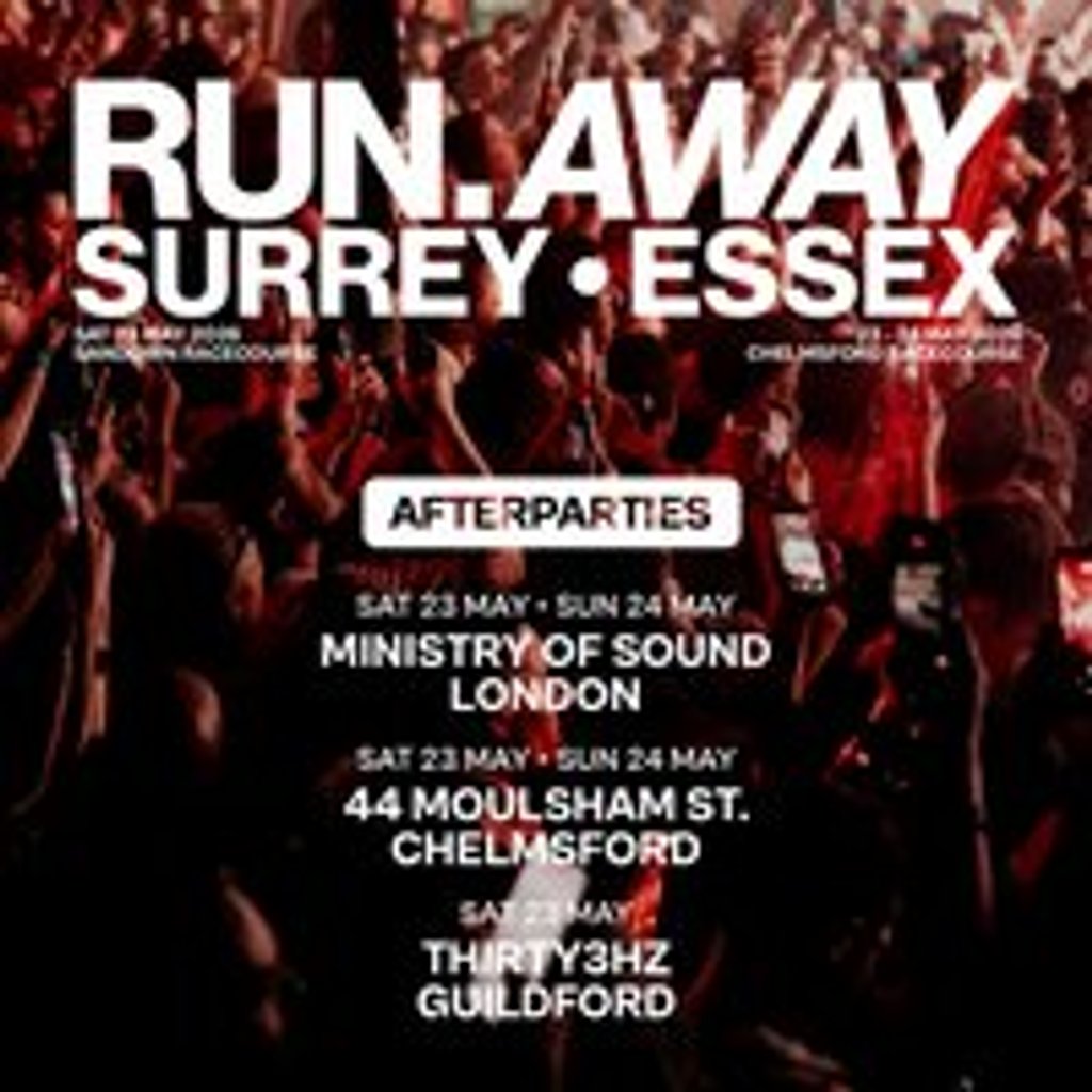 Run Away Festival After Party: 44 Moulsham St - Sun 24th May