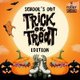School's Out Trick or Treat Edition Event Title Pic