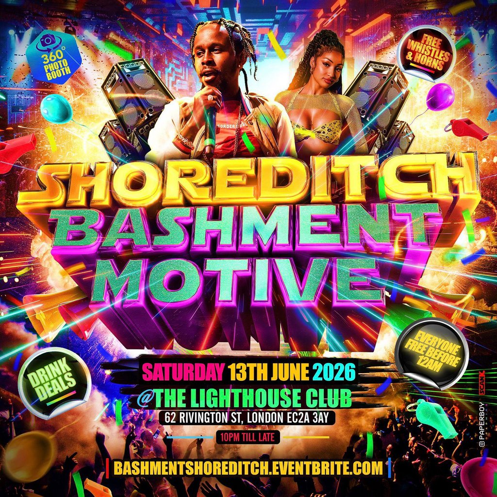 Shoreditch Bashment Motive - Everyone Free Before 12AM
