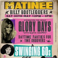 GLORY DAYS - A Swinging 60s Get Together at Billy Bootleggers