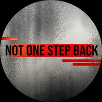 Not One Step Back 3