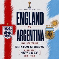 England vs Argentina : World Cup Watch Party at Brixton Storeys