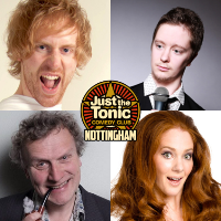Just the Tonic Comedy Club - Nottingham Just the Tonic Comedy Club - Nottingham