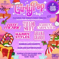 GirlyPop Live's Magical Xmas | SWG3, Glasgow