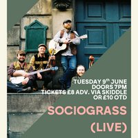 Sociograss (LIVE) at Canvas Dundee