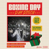 Boxing Day - Day Disco at The Dickens Inn Middlesbrough