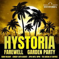 Hystoria - Farewell Garden Party at The Queens Arms