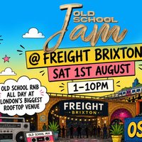 Old School Jam @ Freight Island Brixton