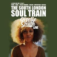 The South London Soul Train with Gizelle Smith (Live) + More The South London Soul Train with Gizelle Smith (Live) + More