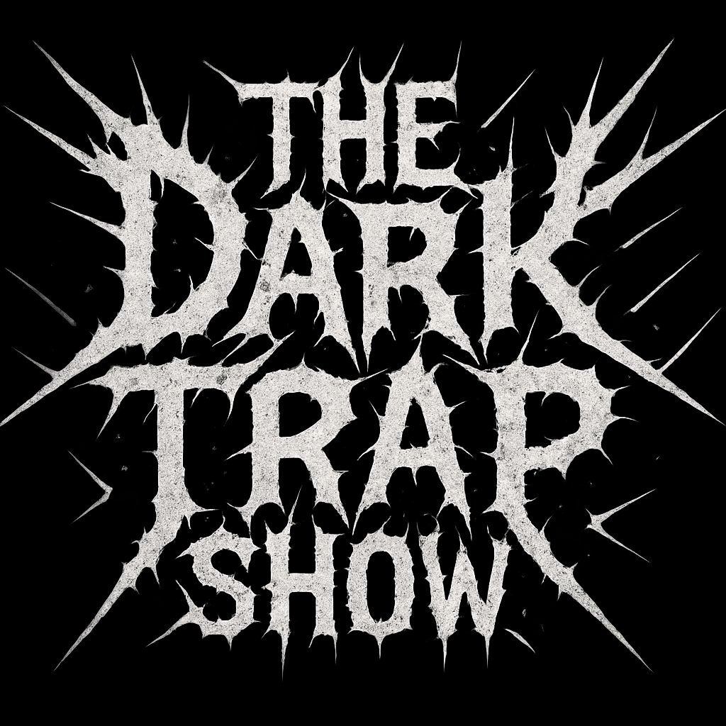 The Dark Trap Show (II)