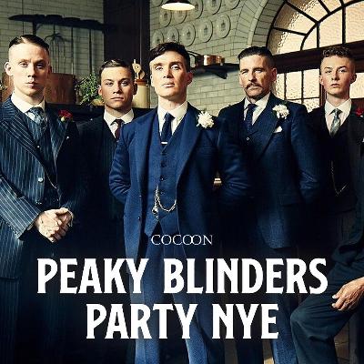 Peaky Blinders Party- New Years Eve