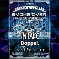 Skals and Bones Smoke Over Elsewhere 17/10 at Old Pint Pot