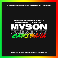 MVSON Caribana August Bank Holiday Carnival at Manchester Academy