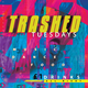 Trashed Tuesday at Cargo Event Title Pic