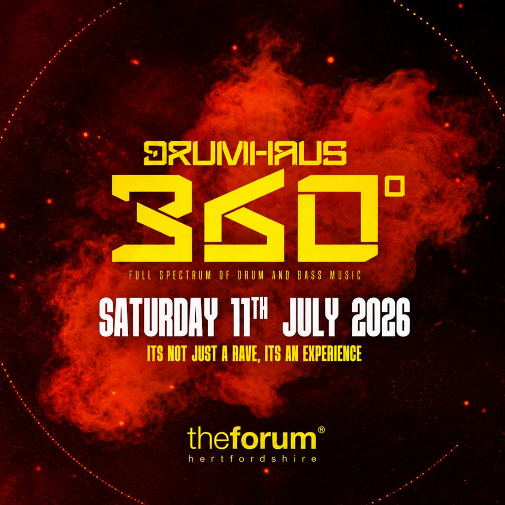 Drumhaus 360° Summerslam - The Forum Hertfordshire
