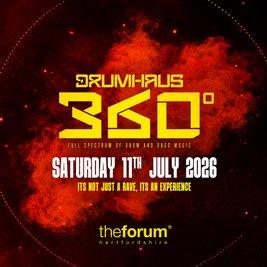 Drumhaus 360° Summerslam - The Forum Hertfordshire