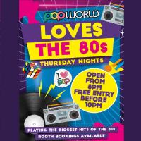 Popworld Loves The 80's