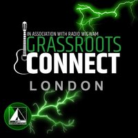 Grassroots Connect London - Powered by Radio Wigwam