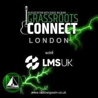 Grassroots Connect London - Powered by Radio Wigwam & LMSUK at The Bedford