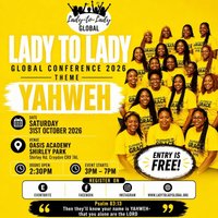 Lady to Lady Global Conference 2026: Yahweh