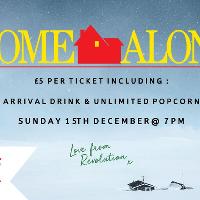 Home Alone Film Showing! at Revolution St Peters Square
