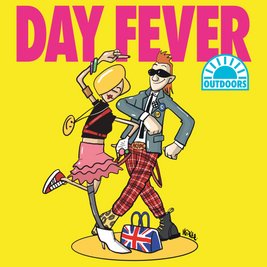 Day Fever Outdoors - Chester