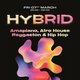 Hybrid: Amapiano, Afro House, Reggaeton & Hip Hop Event Title Pic