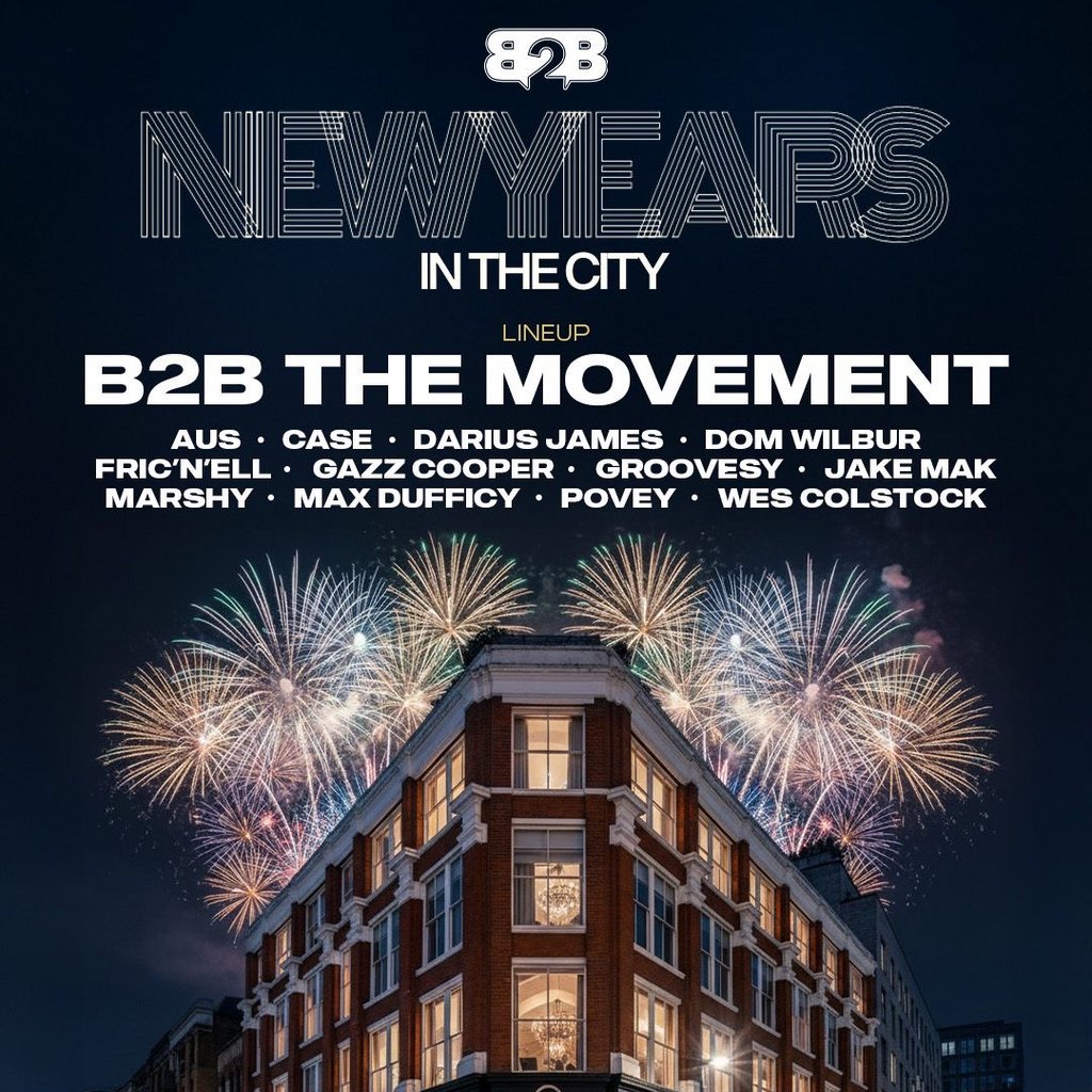 B2B The Movement - New Years In The City