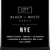 OTT NEW YEARS EVE BLACK & WHITE PARTY