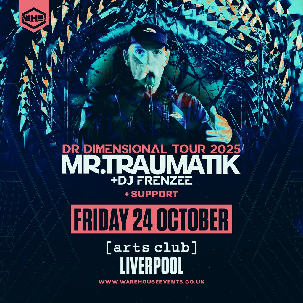 WHE Presents: Mr Traumatik & DJ Frenzee | Liverpool