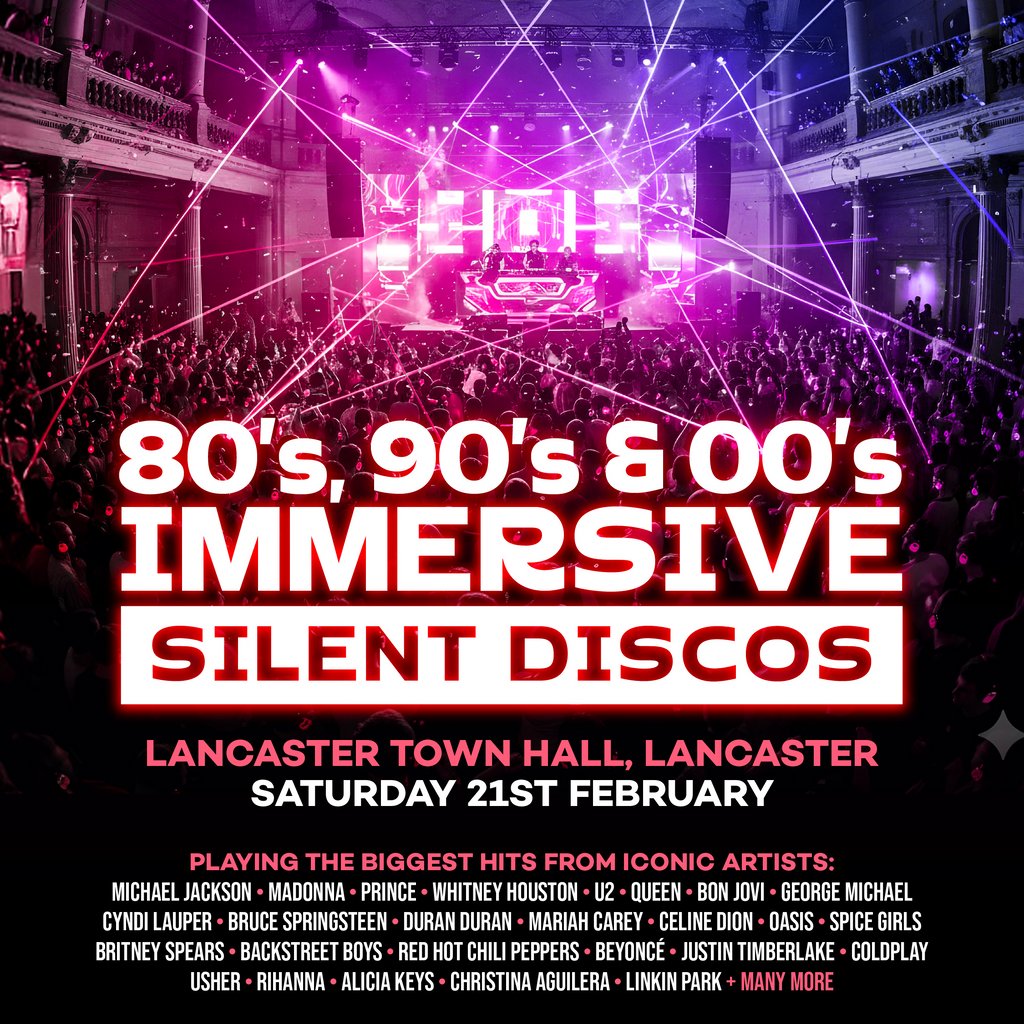 80s,90s & 00s Silent Disco @ Lancaster Town Hall