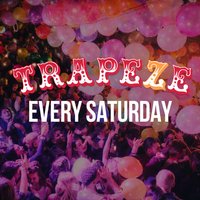 Trapeze Saturdays at Trapeze Shoreditch