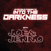 Symposium Presents: Into The Darkness