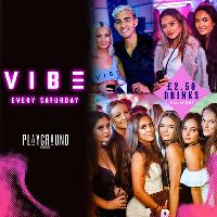 Vibe - Presents TYREEZY - Live Performance - £2.50 drinks!! at Playground Nightclub